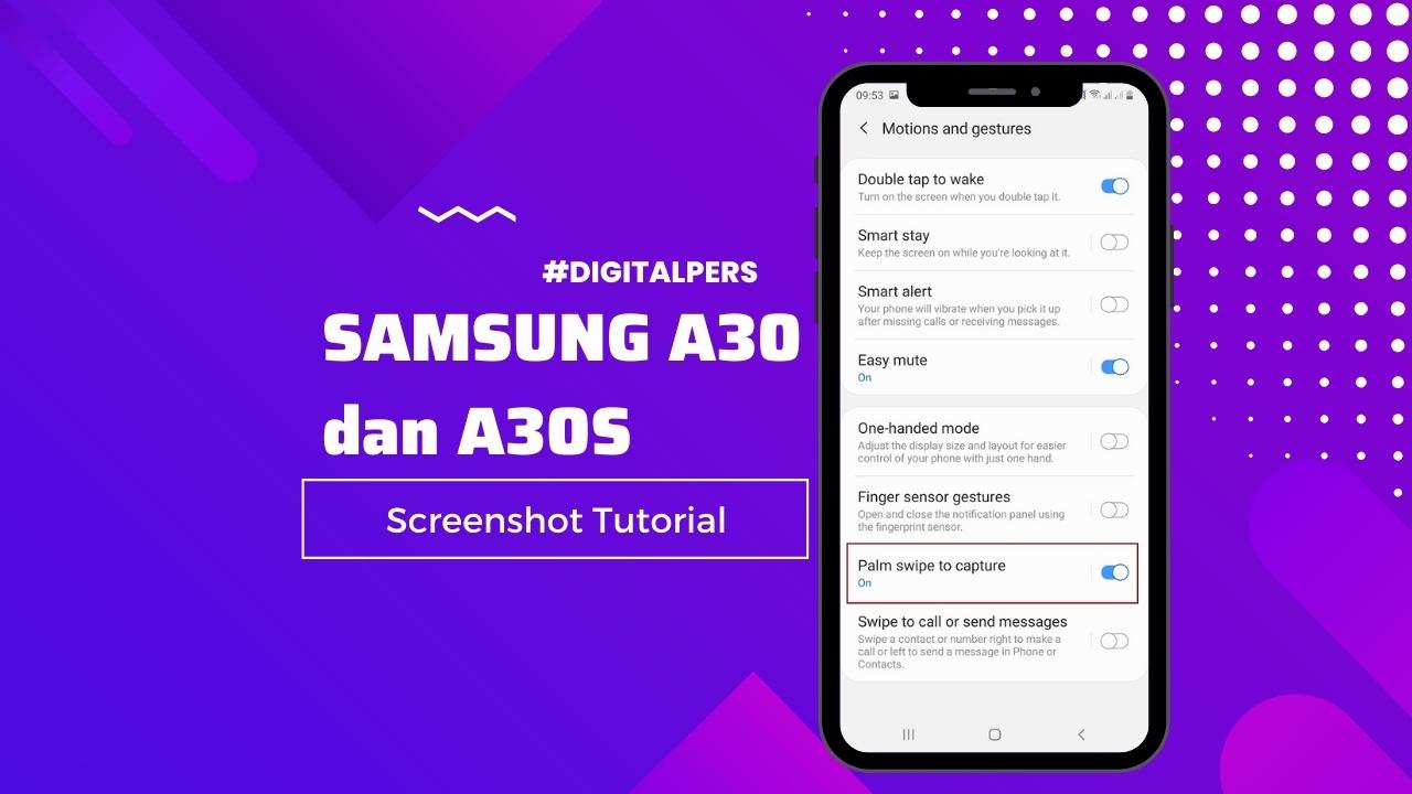 Dimana Letak dan Bagaimana Cara Screenshot Samsung A30 atau A30S